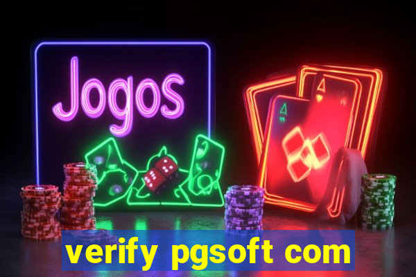 verify pgsoft com